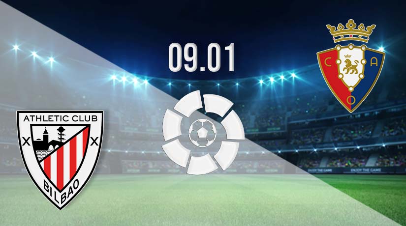 Athletic Bilbao vs Osasuna Prediction: La Liga Match on 09.01.2023
